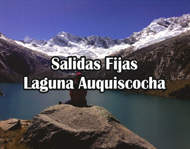 Salidas Fijas Tours Laguna Auquiscocha